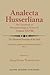 The Elemental Passions of the Soul Poetics of the Elements in the Human Condition: Part 3 (Analecta Husserliana)