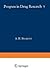 Progress in Drug Research, ...