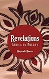 Revelations: Africa in Poetry