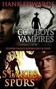 Cowboys & Vampires / Stakes & Spurs