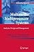 Multimedia Multiprocessor Systems: Analysis, Design and Management (Embedded Systems)