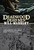 Deadwood Dead Men by Bill Markley