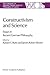 Constructivism and Science: Essays in Recent German Philosophy (The Western Ontario Series in Philosophy of Science)