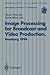 Image Processing for Broadcast and Video Production: Proceedings of the European Workshop on Combined Real and Synthetic Image Processing for ... 23–24 November 1994 (Workshops in Computing)