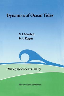 Dynamics of Ocean Tides (Oceanographic Sciences Library)