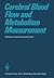 Cerebral Blood Flow and Metabolism Measurement by A Hartmann