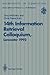 14th Information Retrieval Colloquium: Proceedings of the BCS 14th Information Retrieval Colloquium, University of Lancaster, 13-14 April 1992 (Workshops in Computing)
