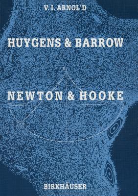 Huygens & Barrow, Newton & Hooke (Paperback)