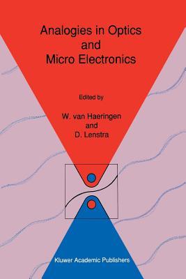 Analogies in Optics and Micro Electronics: Selected Contributions on Recent Developments