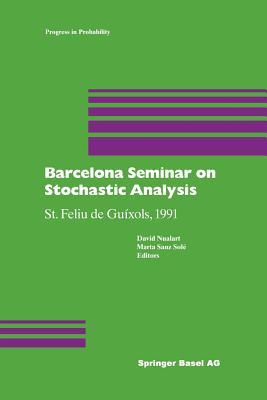 Barcelona Seminar on Stochastic Analysis: St. Feliu de Guíxols, 1991