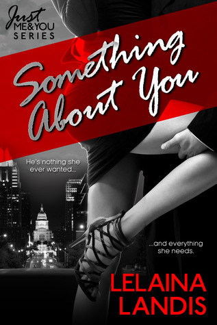 Something About You (Just Me and You, #1)