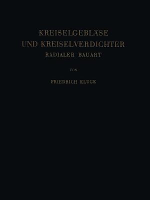 Kreiselgebläse und Kreiselverdichter: Radialer Bauart
