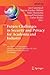 Future Challenges in Security and Privacy for Academia and Industry: 26th IFIP TC 11 International Information Security Conference, SEC 2011, Lucerne, ... and Communication Technology, 354)