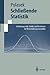 Schließende Statistik: Einführung in die Schätz-und Testtheorie für Wirtschaftswissenschaftler (Springer-Lehrbuch) (German Edition)