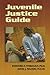 Juvenile Justice Guide