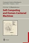 Soft Computing and Human-Centered Machines (Computer Science Workbench)