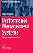 Performance Management Systems: Design, Diagnosis and Use (Contributions to Management Science)