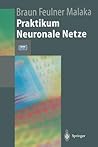Praktikum Neuronale Netze (Springer-Lehrbuch) (German Edition) Praktikum Neuronale Netze (Springer-Lehrbuch) (German Edition)