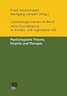 Lebenslanges Lernen im Beruf ― seine Grundlegung im Kindes- und Jugendalter: Band 3: Psychologische Theorie, Empirie und Therapie (German Edition)