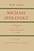 Michael Speransky Statesman of Imperial Russia 1772–1839