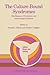 The Culture-Bound Syndromes: Folk Illnesses of Psychiatric and Anthropological Interest (Culture, Illness and Healing, 7)