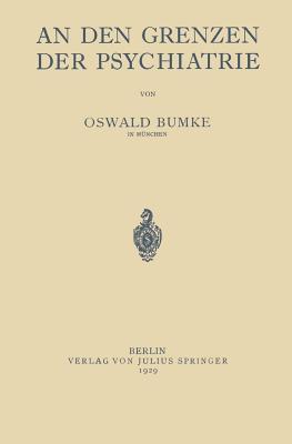An Den Grenzen der Psychiatrie (German Edition)