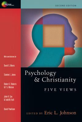 Psychology and Christianity: Five Views