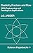 Elasticity, Fracture and Flow: with Engineering and Geological Applications (Science Paperbacks)