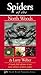 Spiders of the North Woods by Larry Weber