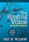The Singing Voice: An Owner's Manual The Singing Voice: An Owner's Manual