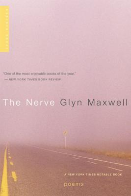 The Nerve: Poems – A Haunting and Powerful Collection Exploring the Strangeness and Splendor of American Life and Legend