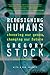 Redesigning Humans by Gregory Stock