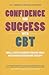 Confidence and Success with...