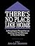 There's No Place Like Home by A Perilous Bridge by Marvin...