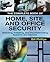 The Complete Book of Home, Site and Office Security by Bill   Phillips