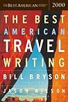 The Best American Travel Writing 2000 by Bill Bryson