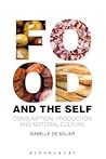 Food and the Self...