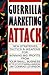 Guerrilla Marketing Attack by Jay Conrad Levinson