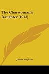The Charwoman's Daughter by James Stephens