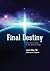 Final Destiny: The Future Reign of the Servant Kings