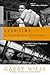 Lead Time: A Journalist's Education – Provocative Essays on American History, Politics, and Culture from Vietnam to Reagan