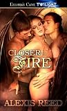 Closer to Fire: A Dracambri Romance (Dracambri Romances Book 1)
