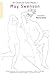 The Complete Love Poems by May Swenson