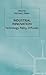 Industrial Innovation: Technology, Policy, Diffusion