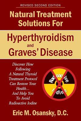 Natural Treatment Solutions for Hyperthyroidism and Graves' Disease