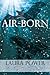 Air-Born by Laura Power