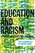 Education and Racism: A Primer on Issues and Dilemmas