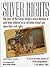 Silver Rights by Constance Curry