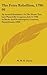 The Fries Rebellion, 1798-99: An Armed Resistance To The House Tax Law Passed By Congress, July 9, 1798, In Bucks And Northampton Counties, Pennsylvania (1899)