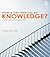 What Is This Thing Called Knowledge?